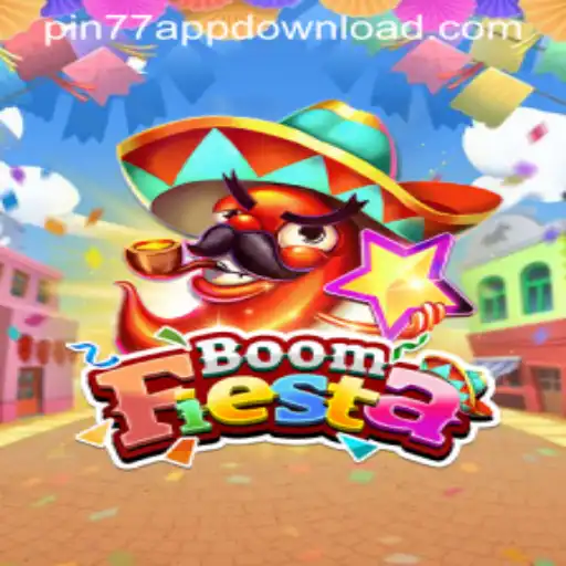 BoomFiesta: The Ultimate Gaming Experience with PIN77 APPDOWNLOAD
