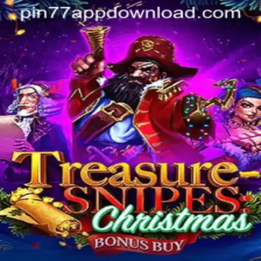 Discover the Magic of TreasuresnipesChristmas: Unveiling Exciting Gameplay with PIN77 APPDOWNLOAD
